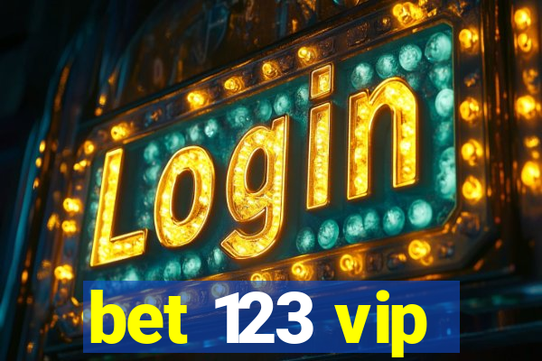 bet 123 vip